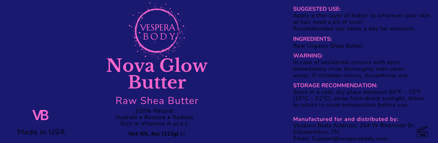 Close‑up of the Nova Glow Butter jar label showing its raw unrefined shea butter formula for deep hydration and skin nourishment.
